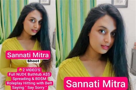 sannati mitra porn video|Sannati Mitra Roleplay Nude Onlyfans Video